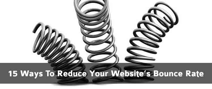 15 Ways to Reduce Your Website's Bounce Rate