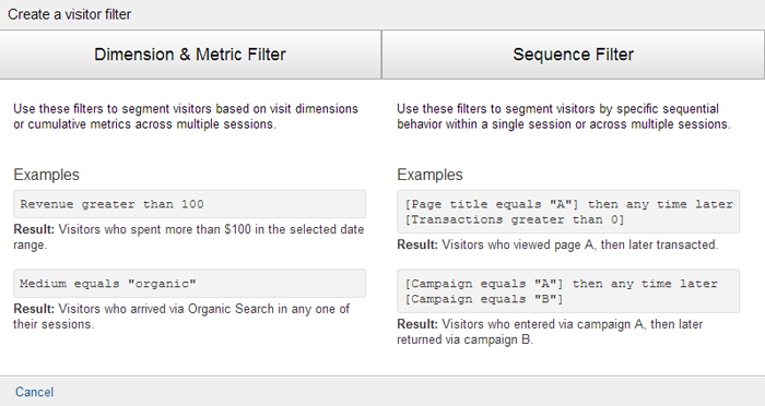 There are two types of visitor segment filter: Dimension & Metrics filters and Sequence Filters.